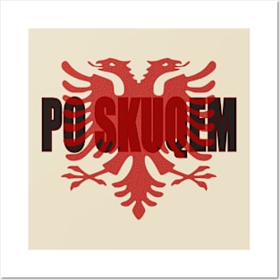 I'M BLUSHING! ALBANIAN AS PO SKUQEM (POH SKEW-CHEM) Posters and Art